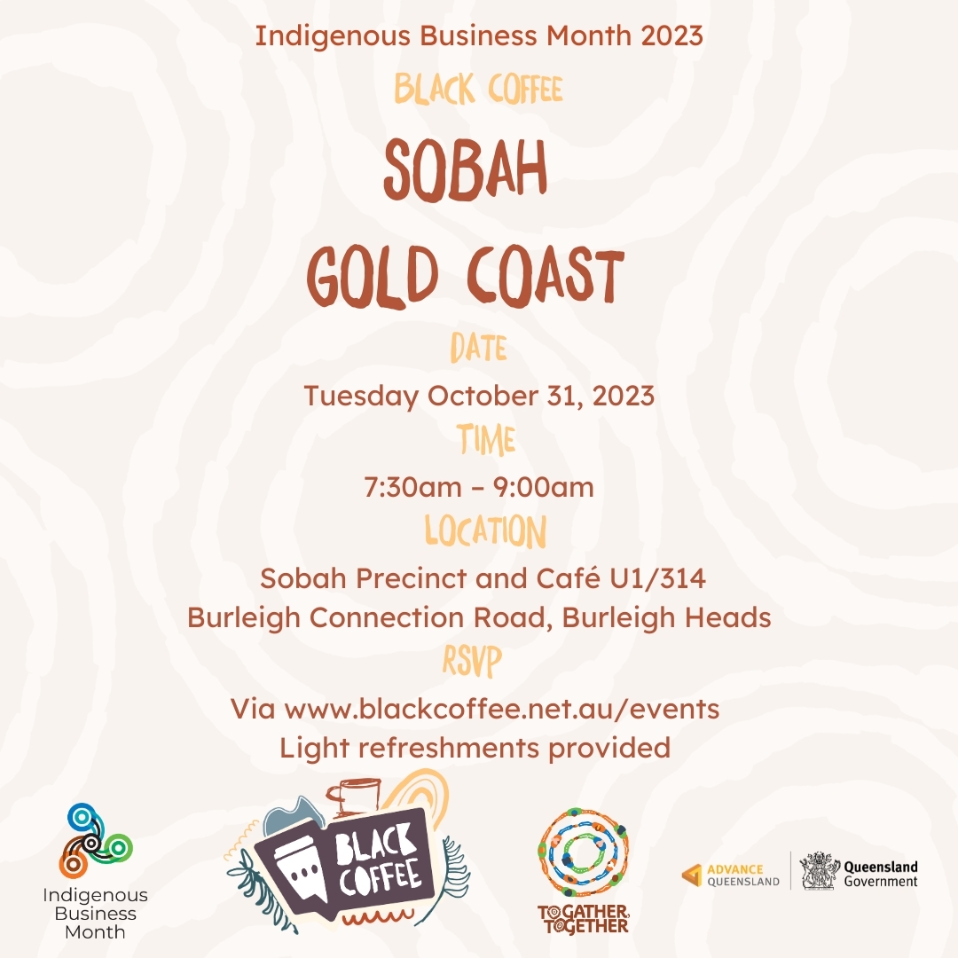 Black Coffee - Gold Coast - Indigenous Business Month